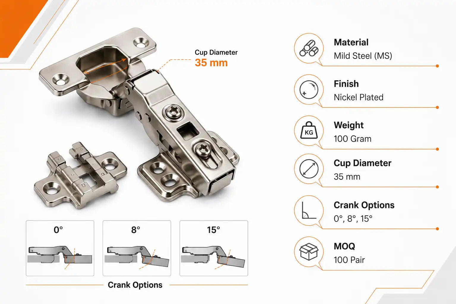 Premium MS Cabinet Hinge (100 Gram) | Normal Basic | 0°, 8°, 15° Crank